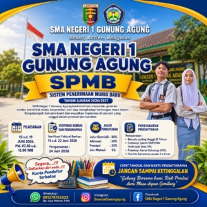SMA Negeri 1 Gunung Agung Buka SPMB 2026, Siap Cetak Generasi Cerdas dan Berkarakter