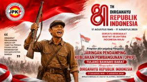 Poster peringatan HUT ke-81 Republik Indonesia menampilkan sosok pejuang mengangkat senjata dengan latar bendera Merah Putih dan ucapan Dirgahayu RI dari JPKP Tulang Bawang Barat.