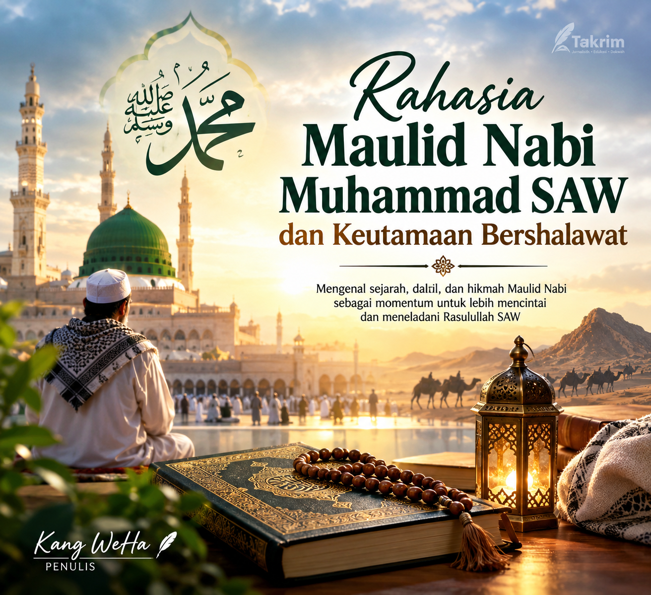 Ilustrasi Maulid Nabi Muhammad SAW dengan masjid, Al-Qur'an, tasbih, lentera dan suasana umat Islam bershalawat sebagai wujud cinta kepada Rasulullah.