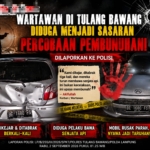 Wartawan Tulang Bawang Diduga Jadi Sasaran Dugaan Pembunuhan